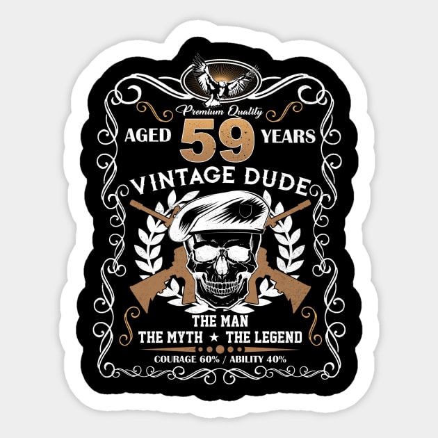 Skull Aged 59 Years Vintage 59 Dude Sticker by Hsieh Claretta Art